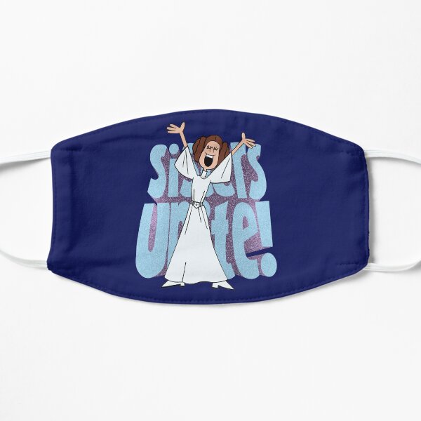 Copy of Sisters Unite! - PL Flat Mask