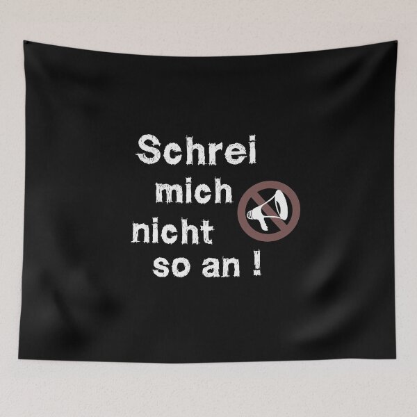 Item preview, do not yell at me like that designed and sold by Shirtrick.