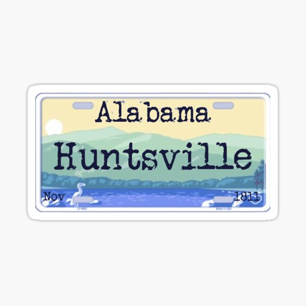 "Huntsville Alabama License Plate" Sticker by hmfariss Redbubble