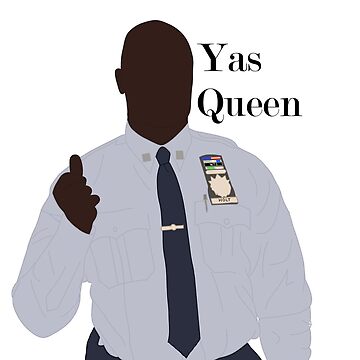 Artwork thumbnail, Yas Queen Captain Holt by KJB22