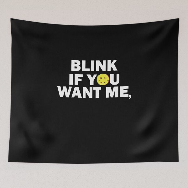 Item preview, Blink if you want me seduced designed and sold by TheMattDesigns.