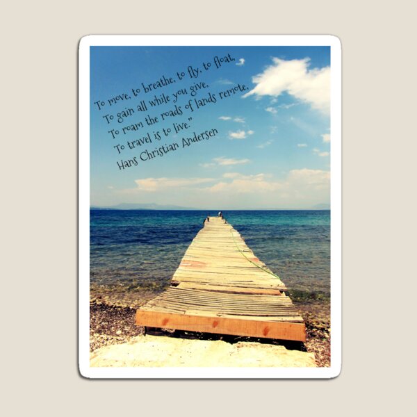 To travel............ Magnet