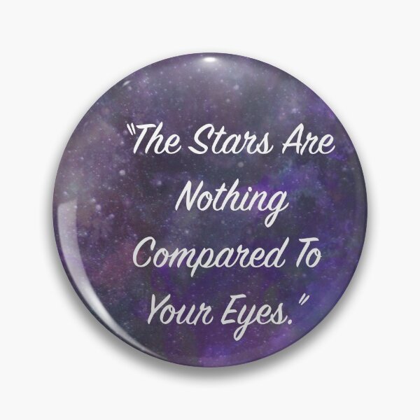 Item preview, "The Stars Are Nothing Compared To Your Eyes" designed and sold by hollyjanek.