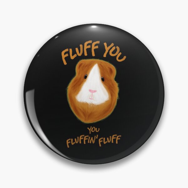 Artikelvorschau, Fluff You entworfen und verkauft von mydesigns15.