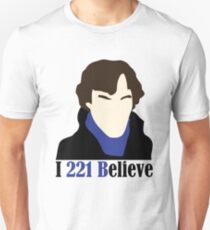 I 221 Believe Unisex T-Shirt