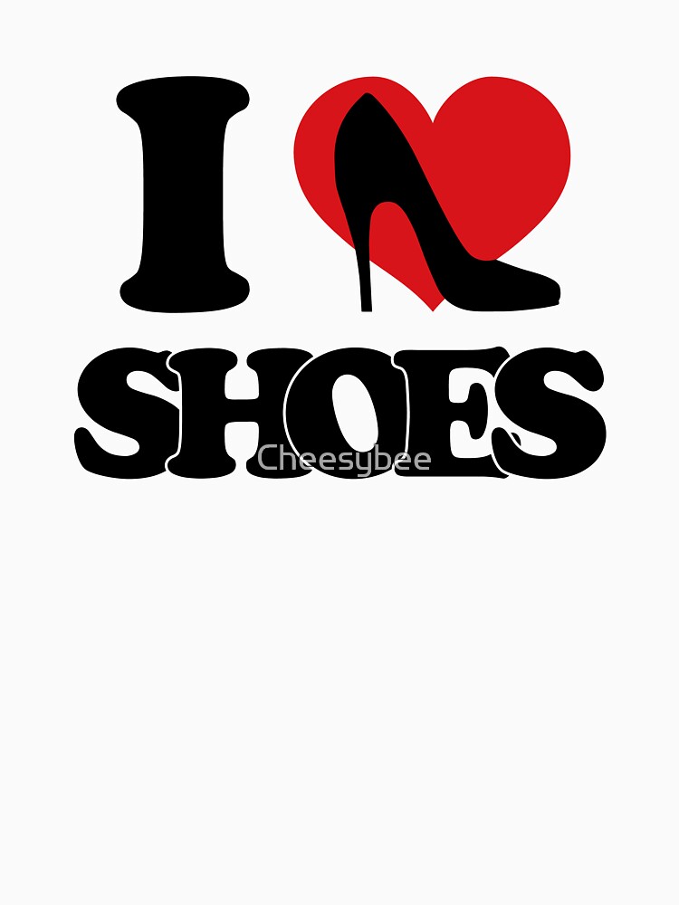 I love my shoes. Обувь Love. Стикеры для обуви. Из детский вещей люблю обувь. I Love my Shoes Song.