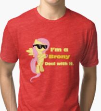 I'm a Brony Deal with it. (Fluttershy) - My little Pony Friendship is Magic Tri-blend T-Shirt
