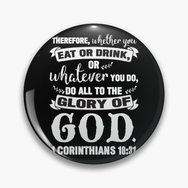 Item preview, 1 Corinthians 10:31 designed and sold by plushism.