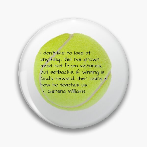 Item preview, serena williams quote designed and sold by jans-designs.
