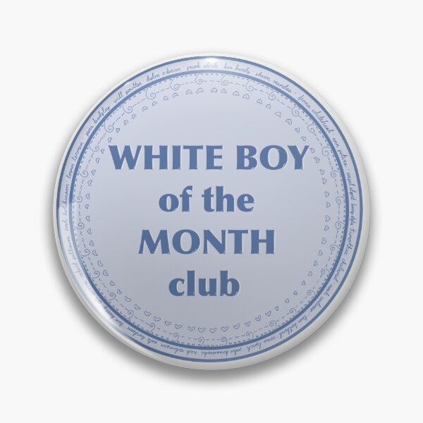 Item preview, White Boy of the Month Club designed and sold by lil-aquarius.