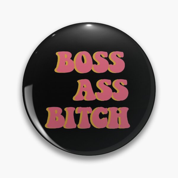 Item preview, Boss Ass Bitch designed and sold by pikafelix.