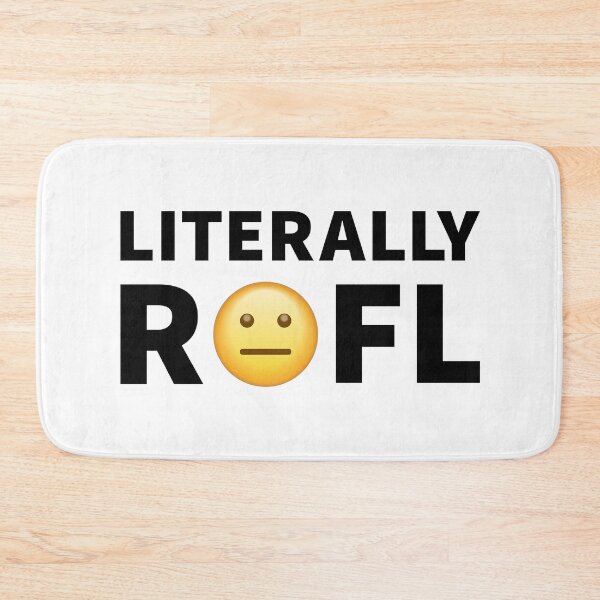 Item preview, 'LITERALLY ROFL' Straight Face Emoji designed and sold by THNKDESIGN.