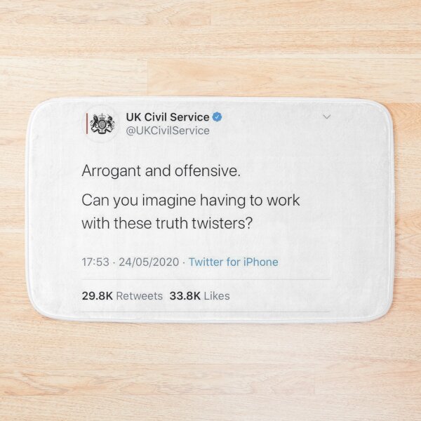Item preview,  UK Civil Service Tweet - Arrogant and offensive truth twisters designed and sold by zoecallen.