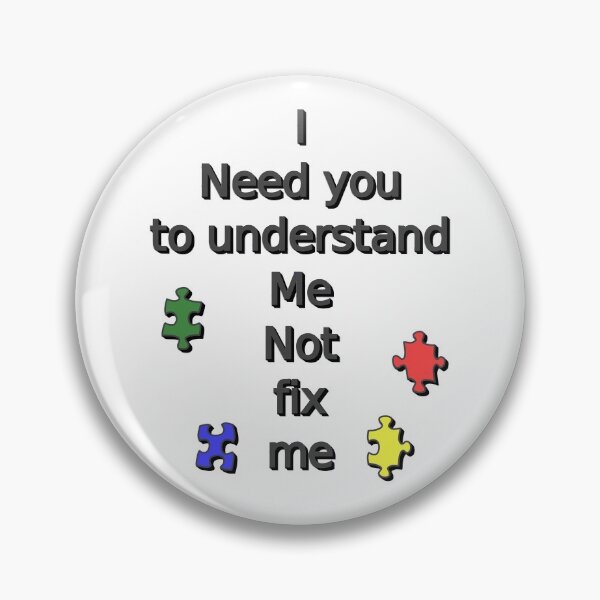 Item preview, I Need You to Understand Me, Not Fix Me designed and sold by Anticcael.