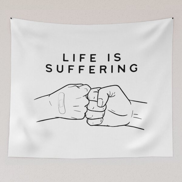 Item preview, Life is Suffering designed and sold by pippasamuel.
