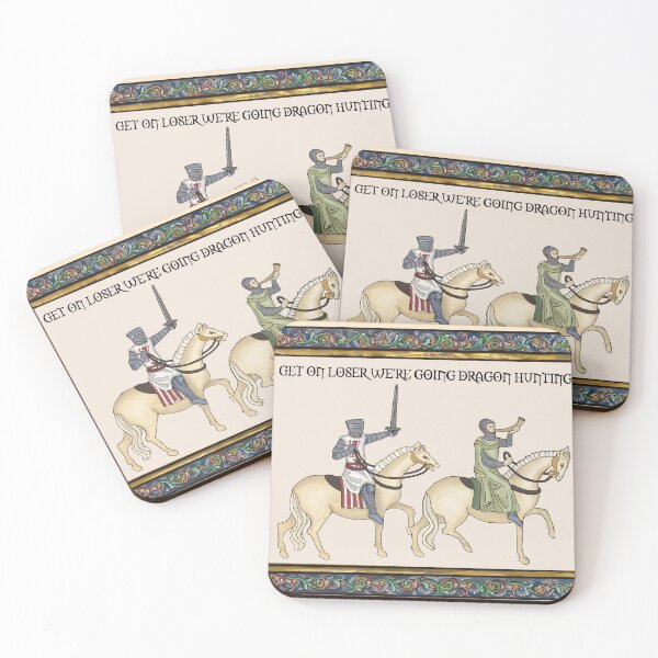 Item preview, Medieval Manuscript Knight, 'Get On Loser We're Going Dragon Hunting' With Border designed and sold by worldoffantasy.