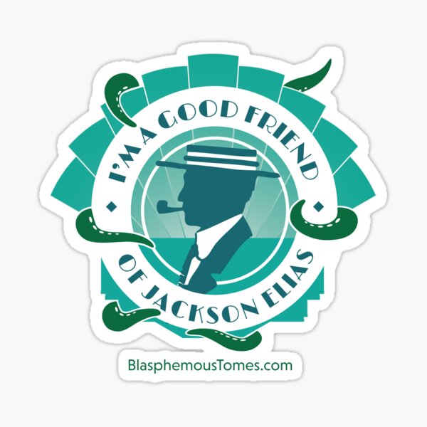 I'm a Good Friend of Jackson Elias (1) Sticker