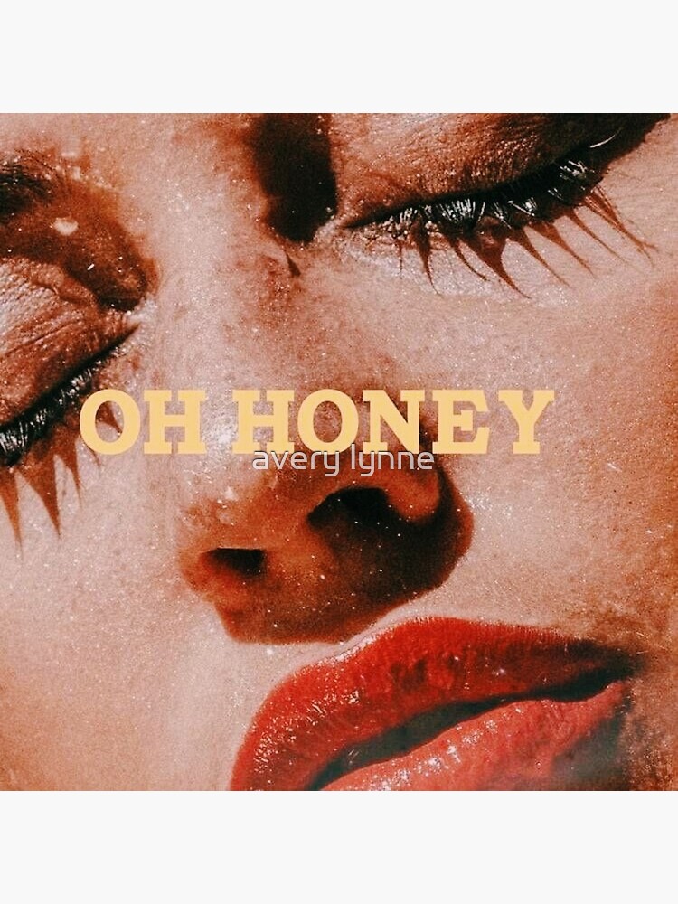 OH HONEY by averyminer