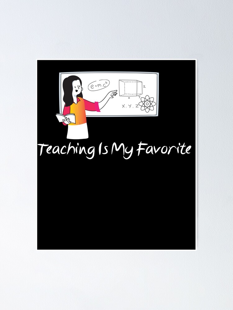 Teaching Is My Favorite Svg Teacher Svg Teacher Shirt Svg Teacher Svg Files Teacher Svg Files For Cricut Teacher Svg Shirts School Svg Poster By Ajrar Redbubble