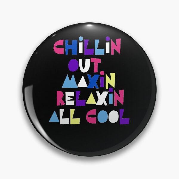 Item preview, Fresh Prince of Bel Air - Chillin Out Maxin Relaxin All Cool designed and sold by stayrad.