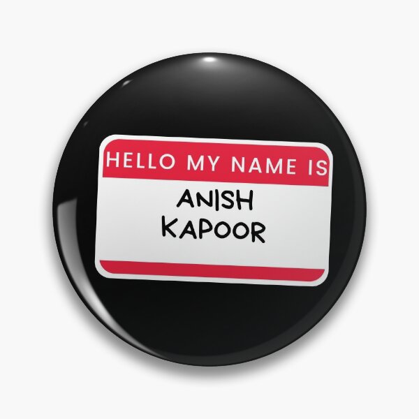 Item preview, Hello my name is Anish Kapoor designed and sold by melbournegirl.