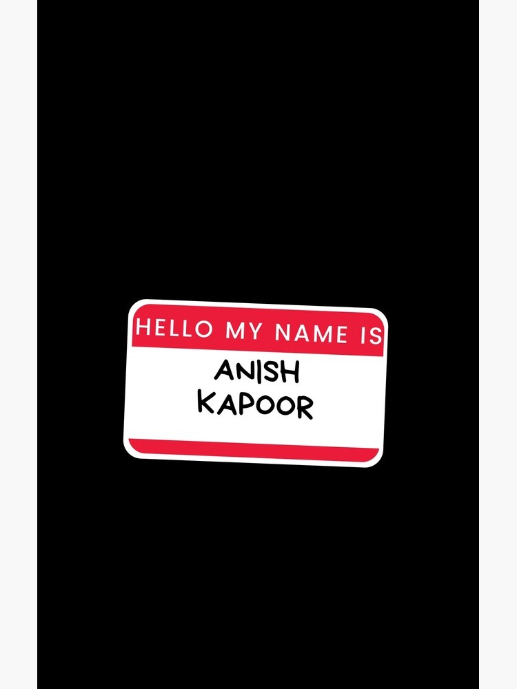 Hello my name is Anish Kapoor Pullover Hoodie for Sale by melbournegirl