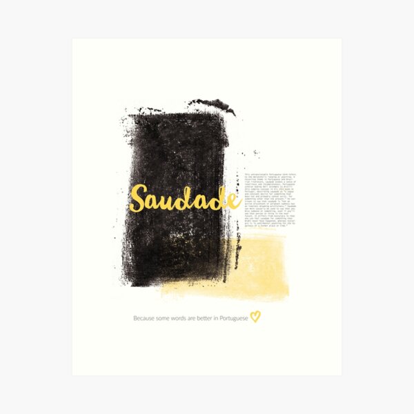 Saudade definition - Unframed art print poster or greeting card