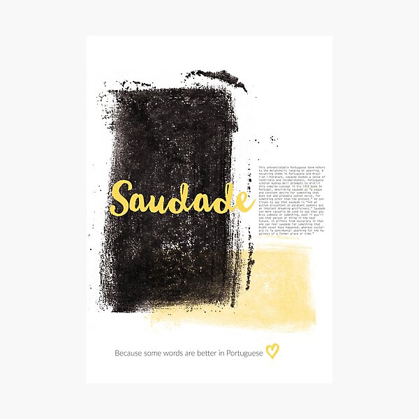 Saudade Definition Dictionary Art Photographic Print for Sale by  coloringiship