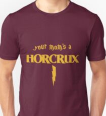 Deine Mutter ist ein Horkrux Unisex T-Shirt