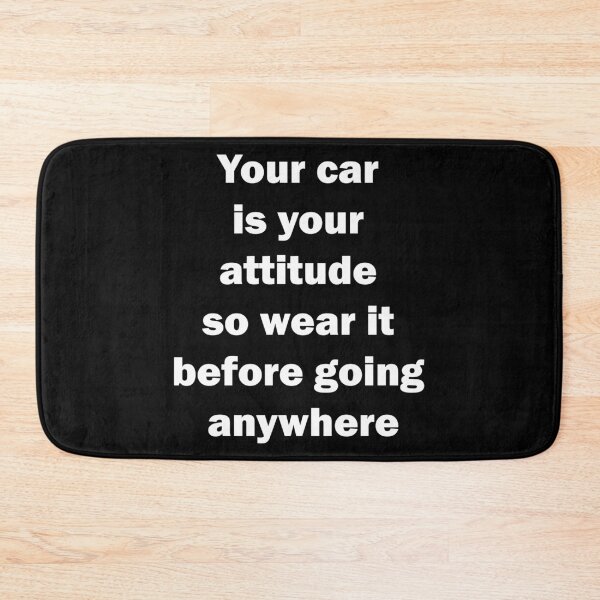 Item preview, Your car is your attitude so waer it before going anywhere designed and sold by VenZolic.