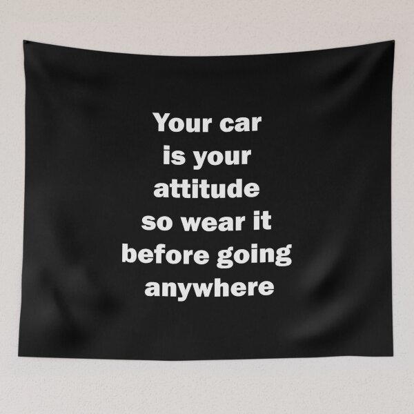 Item preview, Your car is your attitude so waer it before going anywhere designed and sold by VenZolic.