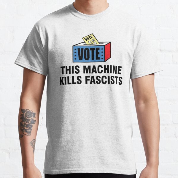 this machine kills fascists mailbox shirt