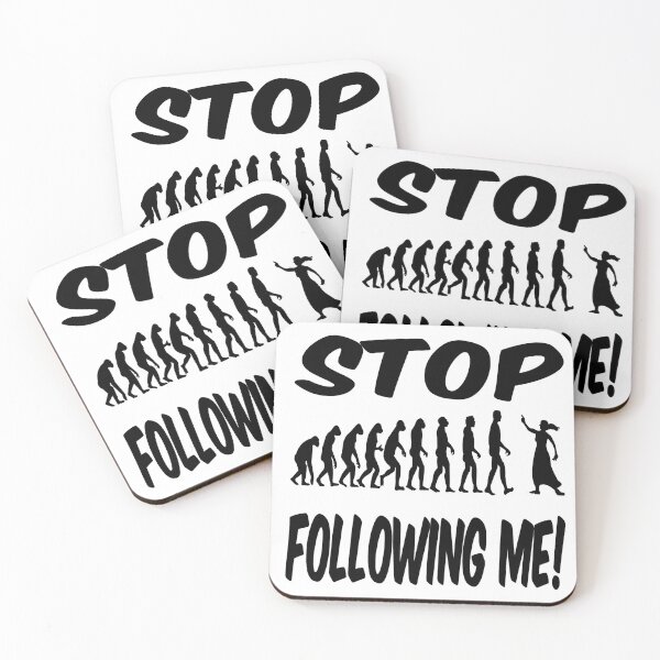 Item preview, Stop following me! designed and sold by Maria  Gonzalez.