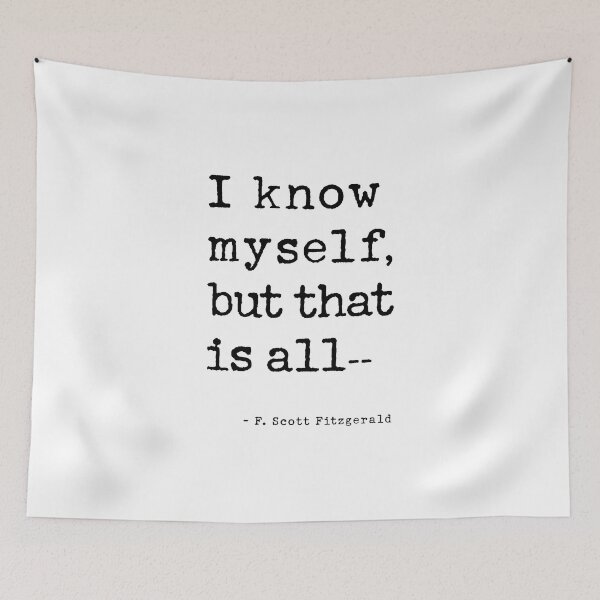 Item preview, I know myself, but that is all. Gatsby quote designed and sold by corbrand.