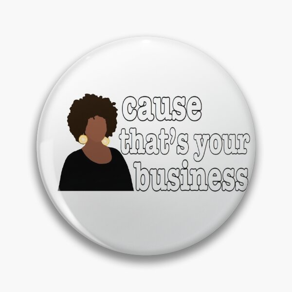 Item preview, cause that’s your business  designed and sold by mayaa-patel.