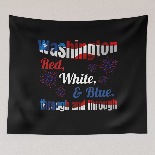 Item preview, Washington, Red, White, & Blue. Through and Through. designed and sold by CrystalRaen.