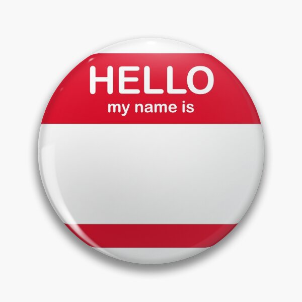 Item preview, Hello My Name Is - Blank designed and sold by Catie8D.