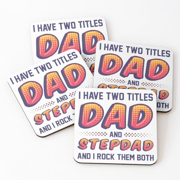 Item preview, Dad and Stepdad - I have two titles and I rock them both designed and sold by giftsbyminuet.