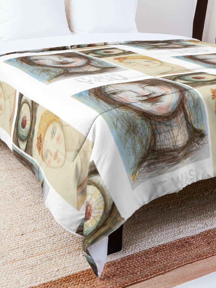 Alternate view of It was YOU Comforter