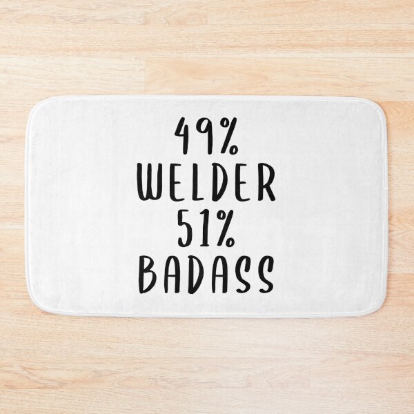 Item preview, 49% Welder 51% Badass designed and sold by livegood.