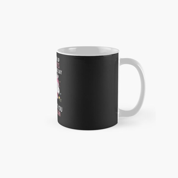 Back The Fuck Ups Sprinkle Tits Funny Unicorn Quotes Classic Mug
