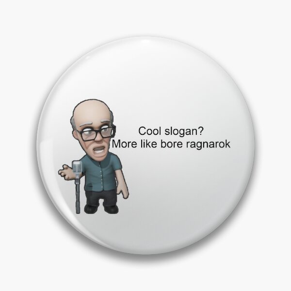 Item preview, Cool slogan? More like bore ragnarok! designed and sold by Bethany Casey.