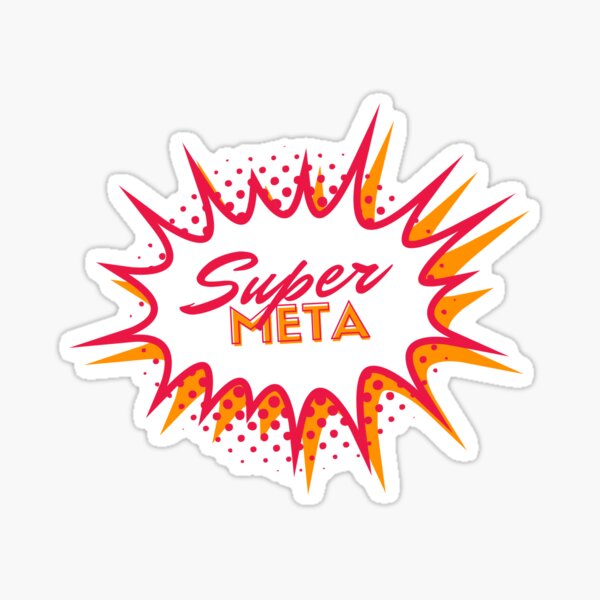 Super Meta Sticker