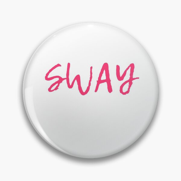 Item preview, SWAY designed and sold by TextyQuotes.