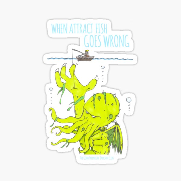 When Attract Fish Goes Wrong (2) Sticker