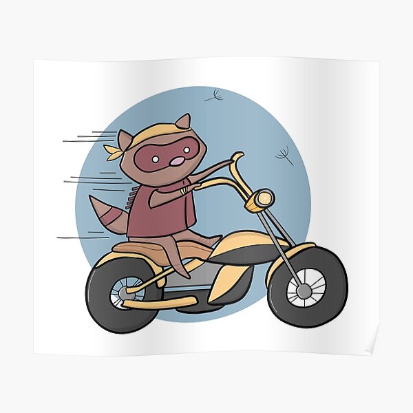 Alfredo, the biker raccoon. Poster