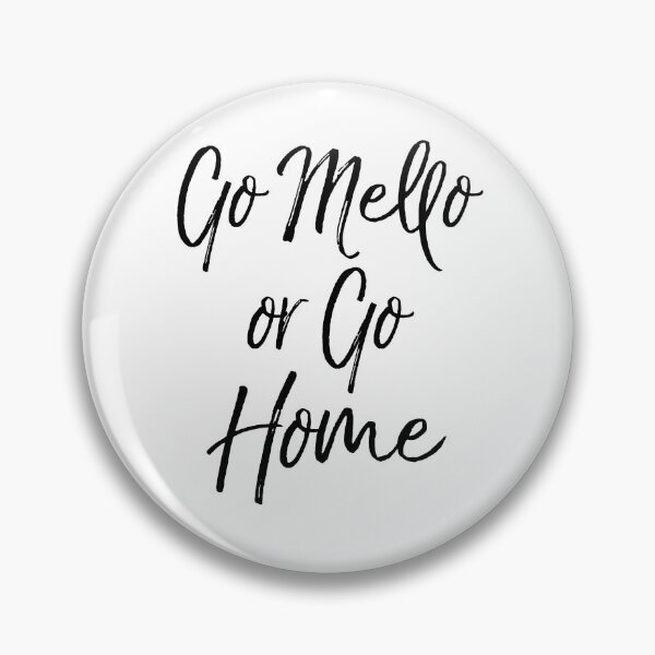 Item preview, Go Mello or Go Home Funny Marching Band Quote designed and sold by TNDesignStudio.
