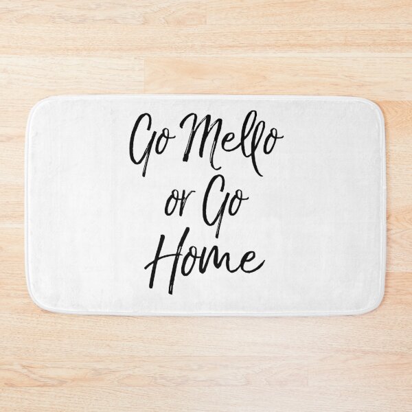 Item preview, Go Mello or Go Home Funny Marching Band Quote designed and sold by TNDesignStudio.