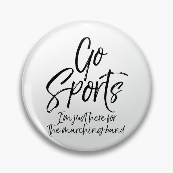 Artikelvorschau, Go Sports I'm Just Here for the Marching Band Funny Marching Band Quote entworfen und verkauft von TNDesignStudio.