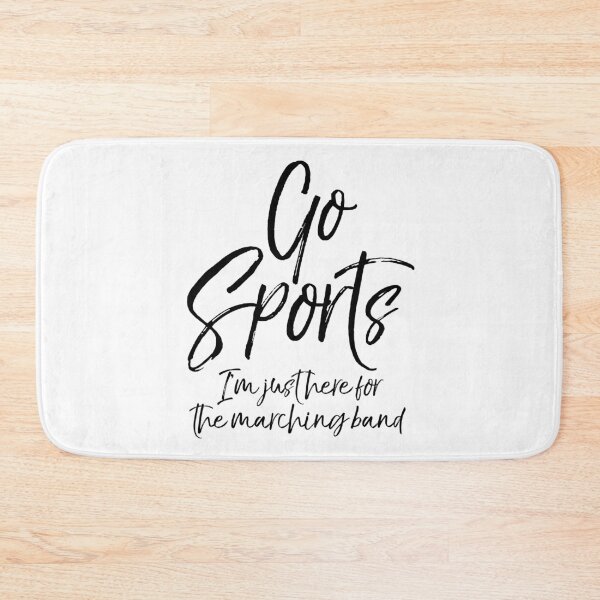 Item preview, Go Sports I'm Just Here for the Marching Band Funny Marching Band Quote designed and sold by TNDesignStudio.